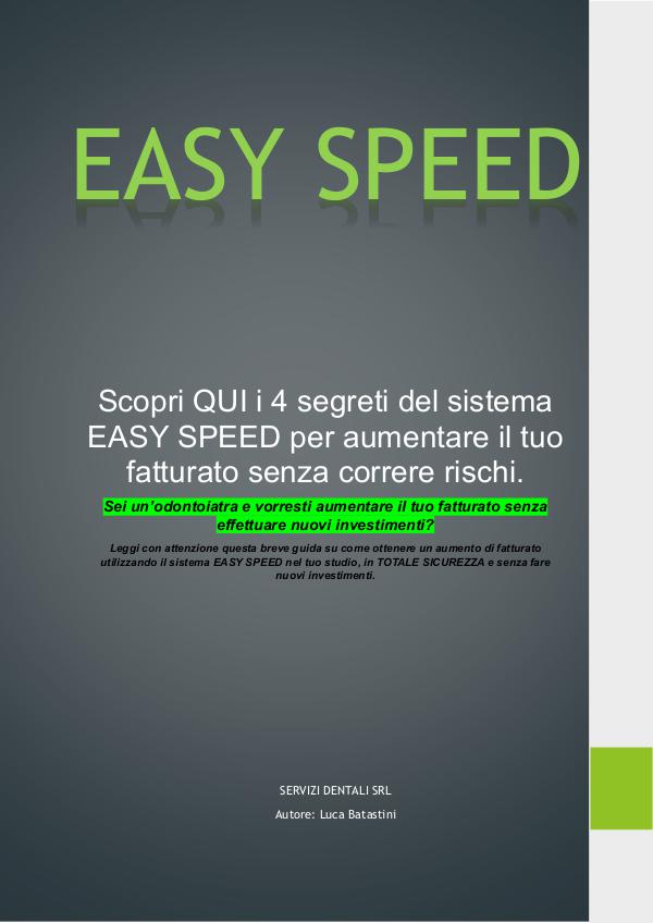 Sistema Easy Speed Sistema Easy Speed