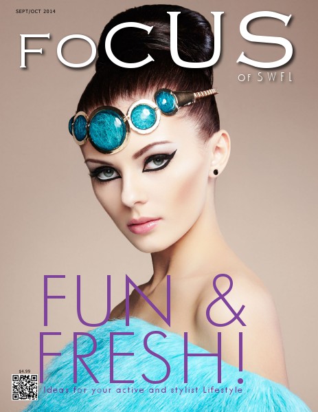 Focus Magazine of SWFL Fun & Fresh