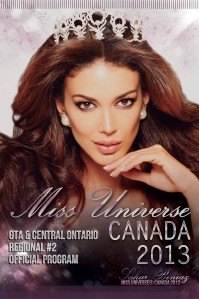 Miss Universe Canada 2013 - GTA & Central Ontario Regional #2 Program Guide April 2013