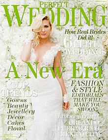 A NEW ERA  - Spring 2017 Perfect Wedding Magazine