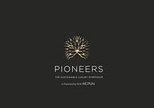 Pioneers: Sustainable Luxury Symposium