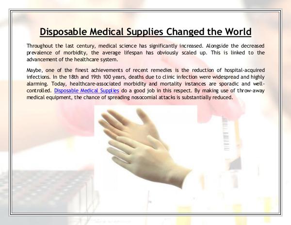 Disposable Medical Supplies Changed the World Disposable Medical Supplies Changed the World