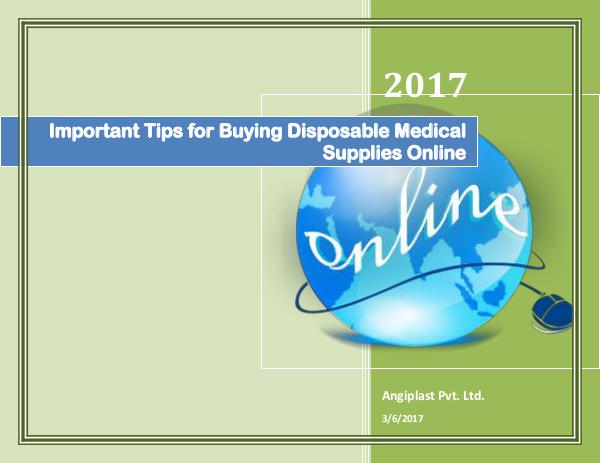 Important Tips for Buying Disposable Medical Supplies Online Important Tips for Buying Disposable Medical Suppl