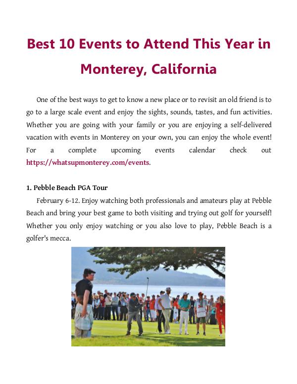 Best 10 Events to Attend This Year in Monterey, California One of the best ways to get to know a new place or