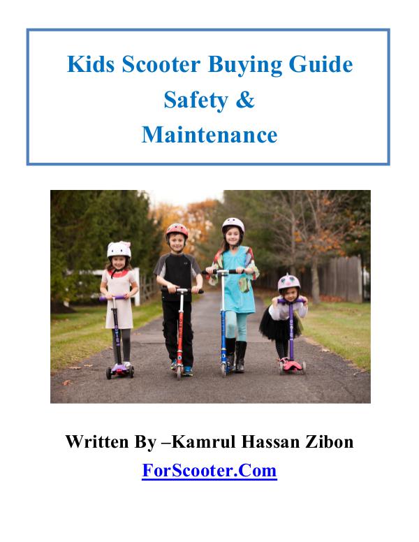Kids Scooter Buying Guide Safety & Maintenance 3