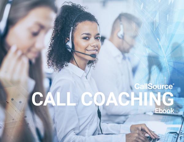 CallSource Call Coaching Ebook Call Coaching eBook