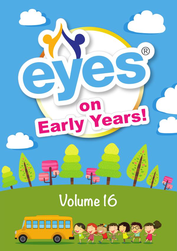 Eyes on Early Years Volume 16