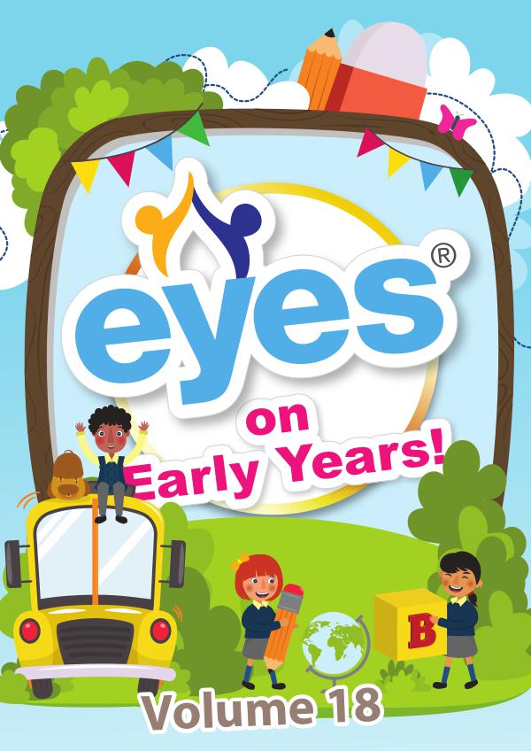 Eyes on Early Years Volume 18