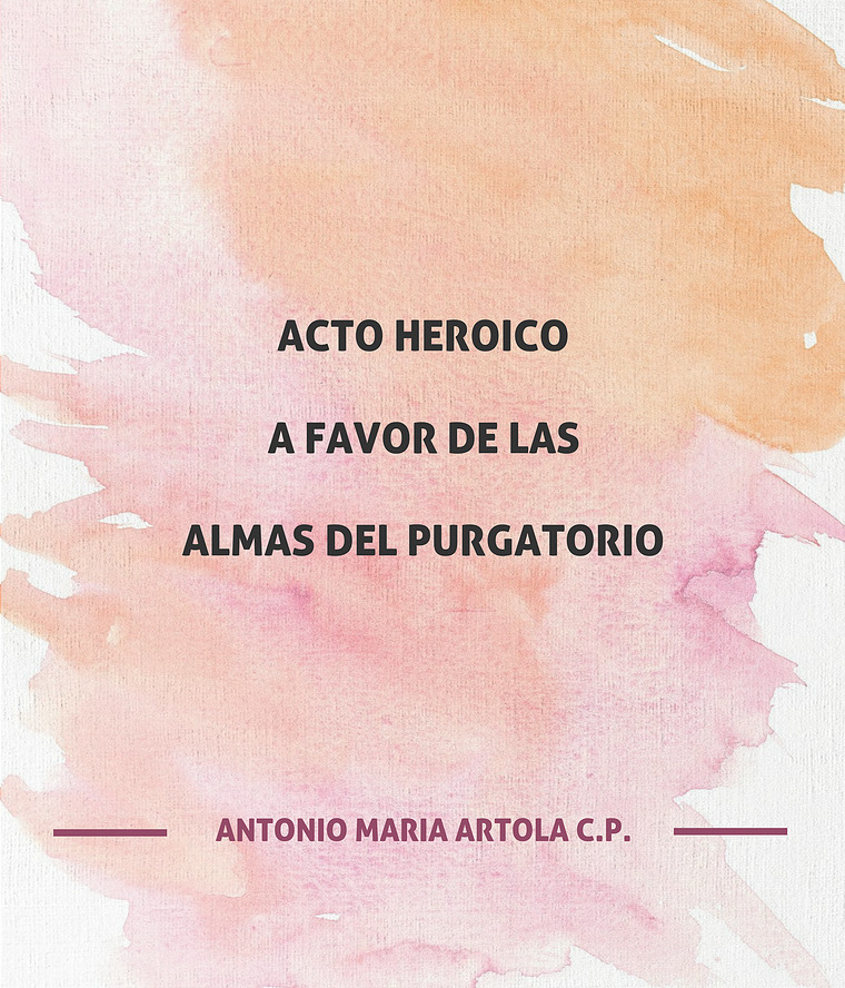 ACTO HEROICO - ALMAS DEL PURGATORIO Edicion 1