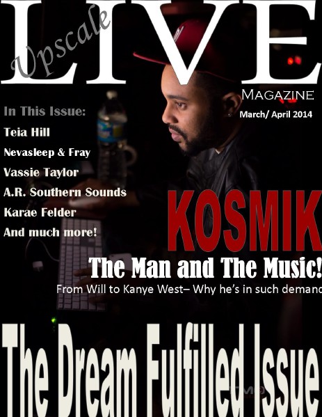 Upscale LIVE Magazine Volume 2 - March/ April 2014 - Issue 2