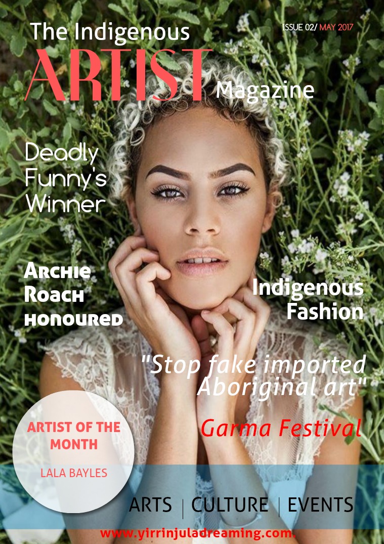 The Indigenous Artist Magazine Issue 2 - May 2017