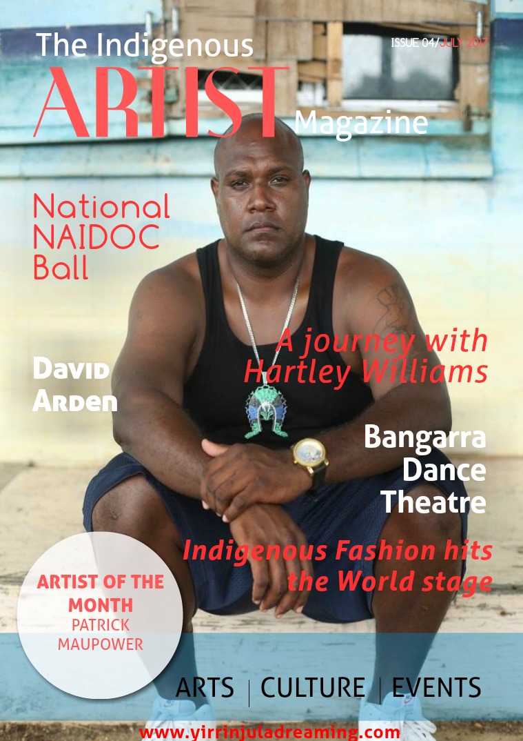 The Indigenous Artist Magazine Issue 4- July 2017