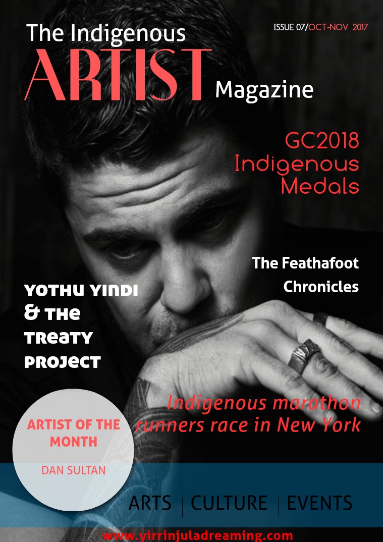 The Indigenous Artist Magazine Issue 7- Oct-Nov 2017