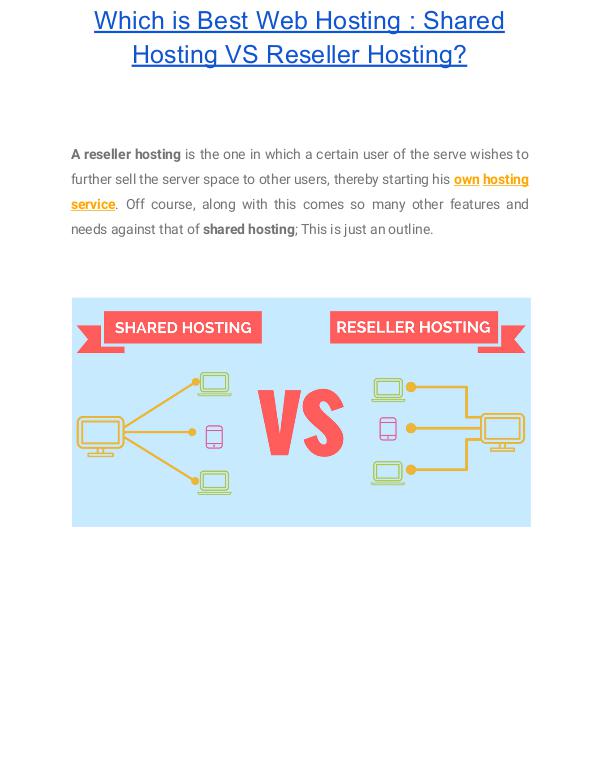 Which is Best Web Hosting : Shared Hosting VS Reseller Hosting? WhichisBestWebHostingSharedHostingVSResellerHostin