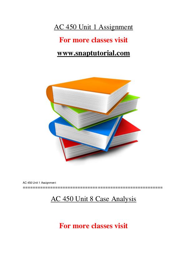 AC 450 help A Guide to career/Snaptutorial AC 450 help A Guide to career/Snaptutorial