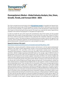 Fluoropolymers Market Growth, Trends, Demand and Forecasts To 2024