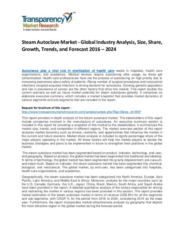 Steam Autoclave Market Growth, Trend, and Forecast To 2024 Steam Autoclave Market - Global Industry Analysis,