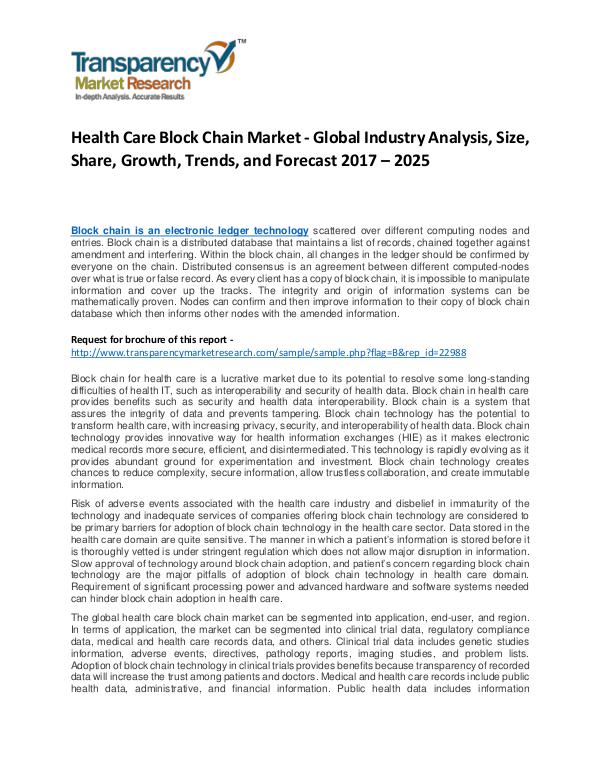 Health Care Block Chain Market Growth, Trend, Demand and Forecast Health Care Block Chain Market - Global Industry A