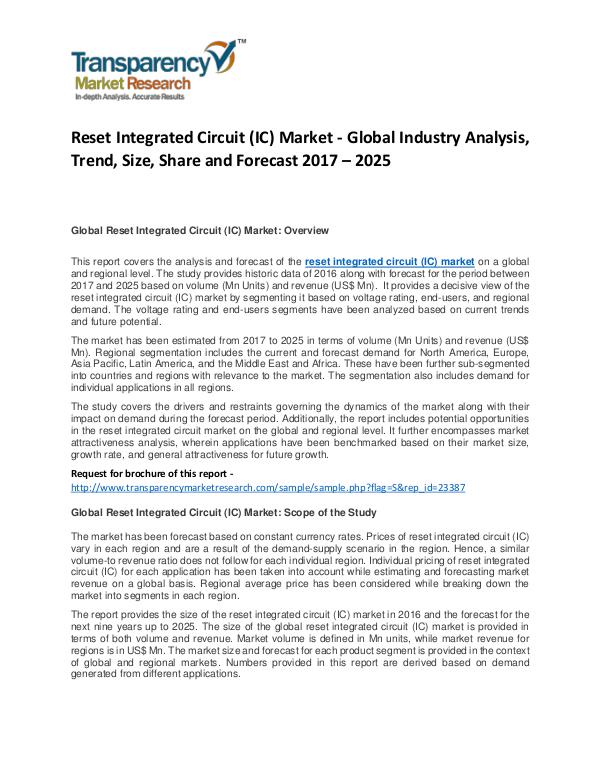 Reset Integrated Circuit Market Forecasts To 2025 Reset Integrated Circuit (IC) Market - Global Indu