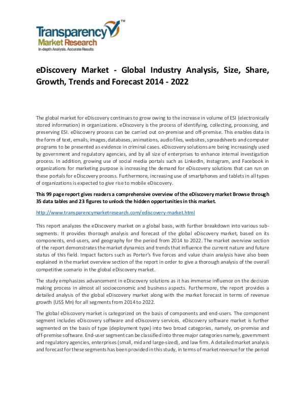 eDiscovery Market Growth, Demand, Price and Forecasts To 2022 eDiscovery Market - Global Industry Analysis, Size