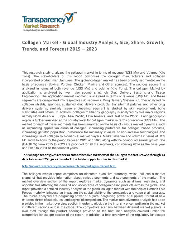 Collagen Market Size, Share, Growth, Trends and Forecasts To 2023 Collagen Market - Global Industry Analysis, Size,