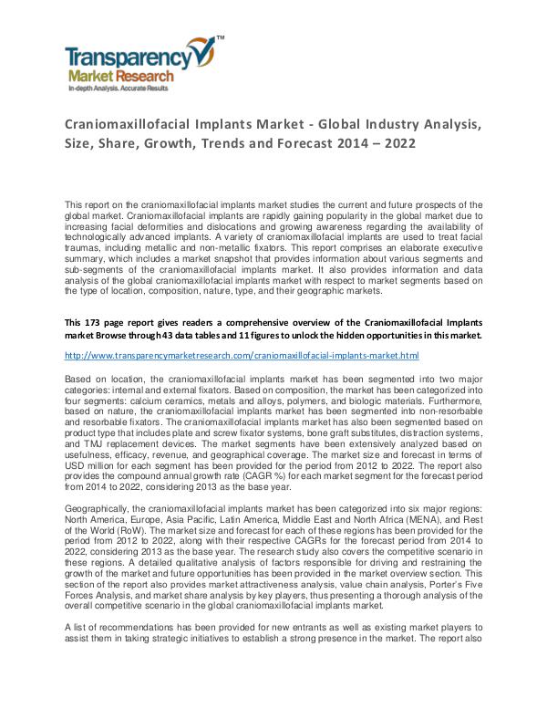 Craniomaxillofacial Implants Market 2014 World Analysis and Forecast Craniomaxillofacial Implants Market - Global Indus