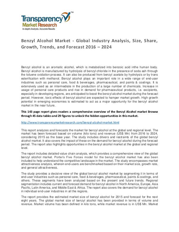 Benzyl Alcohol Global Market Analysis 2016 and Forecasts to 2024 Benzyl Alcohol Market - Global Industry Analysis,