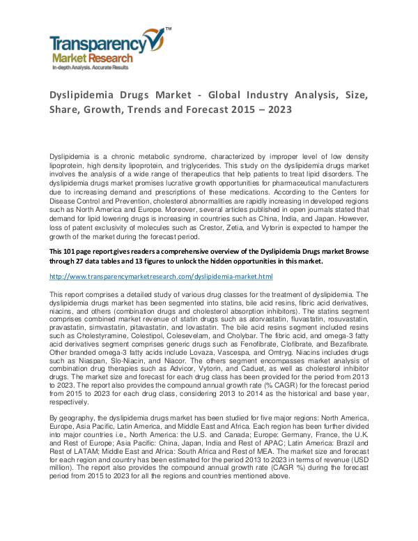 Dyslipidemia Drugs Global Market Analysis 2015 and Forecasts to 2023 Dyslipidemia Drugs Market - Global Industry Analys