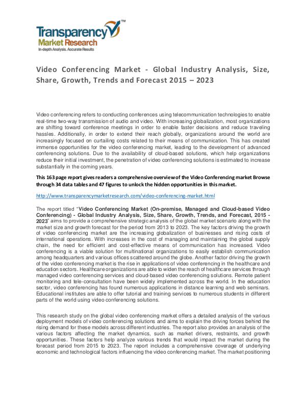 Video Conferencing Global Market Analysis 2015 and Forecasts to 2023 Video Conferencing Market - Global Industry Analys
