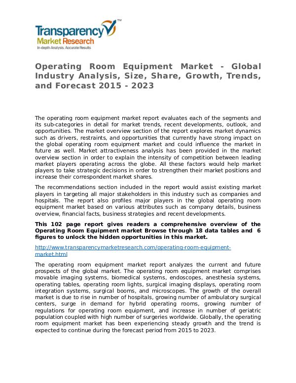 Operating Room Equipment Market Growth, Trends and Forecast Operating Room Equipment Market - Global Industry