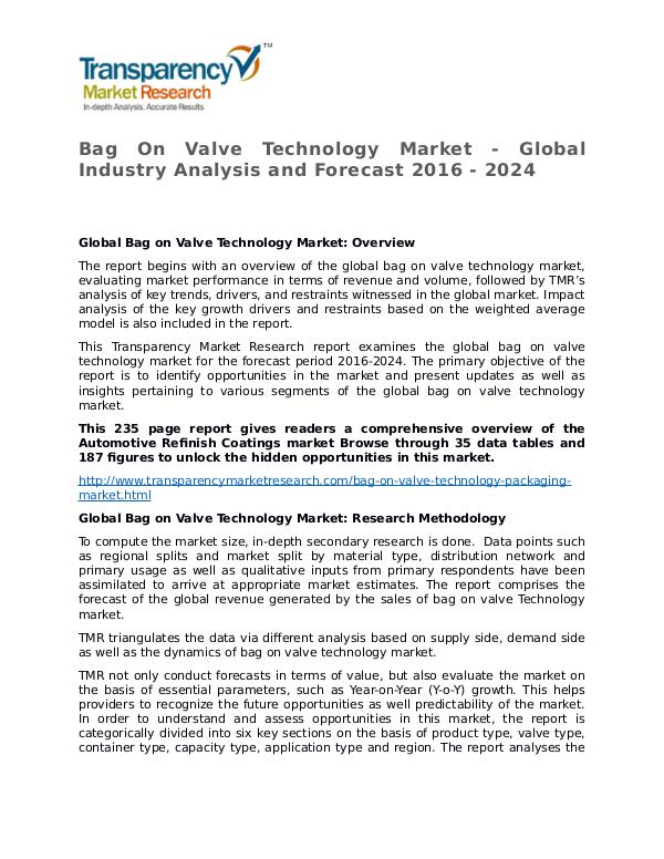 Bag On Valve Technology Market Growth, Trend, Price and Forecast Bag On Valve Technology Market - Global Industry A