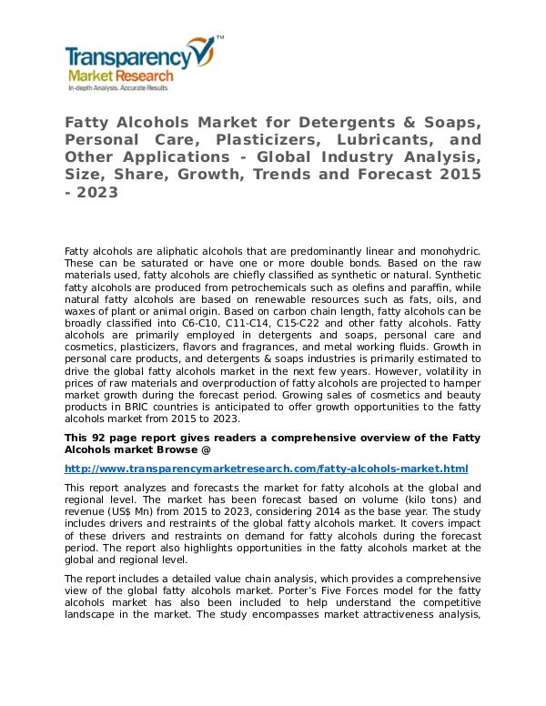 Fatty Alcohols Market Growth, Trend, Price and Forecast to 2023 Fatty Alcohols Market - Global Industry Analysis,
