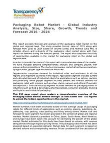Packaging Robot Market Size, Share, Growth, Trends, and Forecast 2016