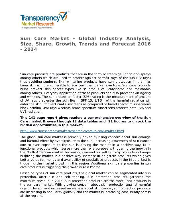 Sun Care Global Analysis & Forecast to 2024 Market Research Report Sun Care Market - Global Industry Analysis, Size,