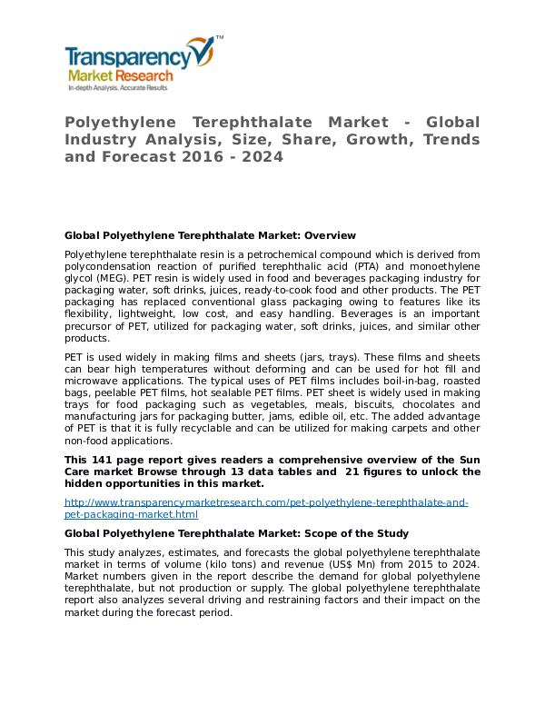 Polyethylene Terephthalate Global Analysis & Forecast to 2024 Polyethylene Terephthalate Market - Global Industr