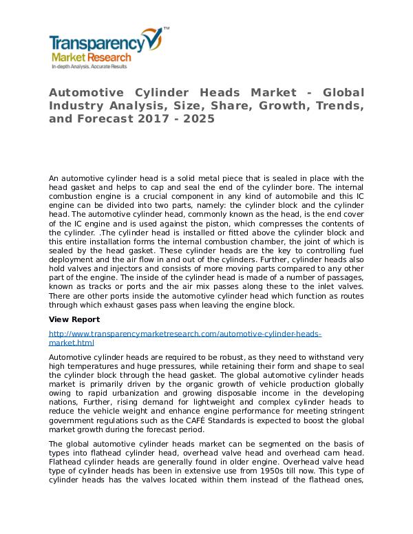 Automotive Cylinder Heads Market – Analysis and Forecasts To 2025 Automotive Cylinder Heads Market - Global Industry