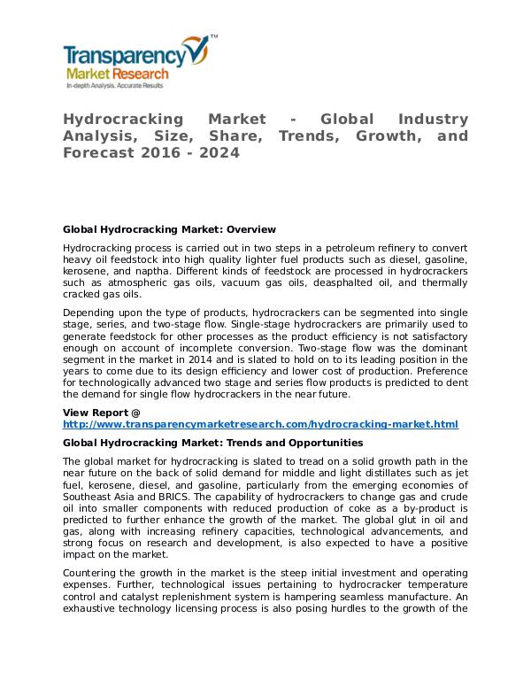 Hydrocracking Market – Analysis and Forecasts from 2016 to 2024 Hydrocracking Market - Global Industry Analysis, S