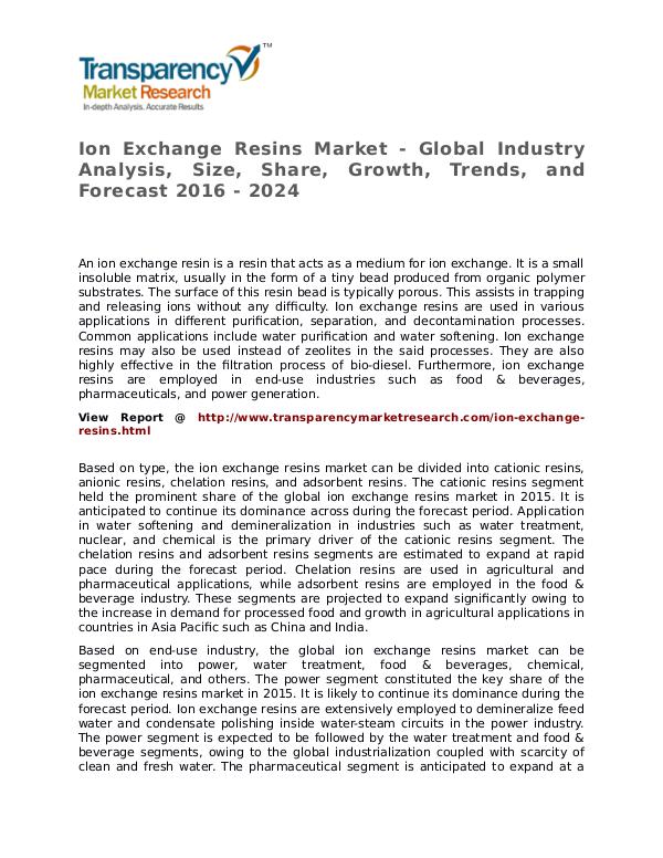 Ion Exchange Resins Market – Analysis and Forecasts from 2016 to 2024 Ion Exchange Resins Market - Global Industry Analy