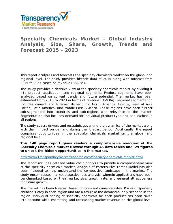 Specialty Chemicals Market Research Report and Forecast up to 2023 Specialty Chemicals Market - Global Industry Analy