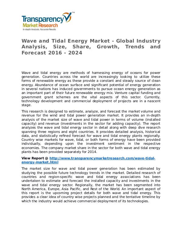 Wave and Tidal Energy Market Research Report and Forecast up to 2024 Wave and Tidal Energy Market - Global Industry Ana