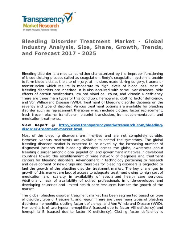 Bleeding Disorder Treatment Market Research Report and Forecast Bleeding Disorder Treatment Market - Global Indust