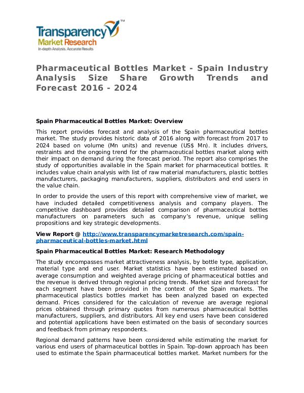 Pharmaceutical Bottles Market Research Report and Forecast up to 2024 Pharmaceutical Bottles Market - Spain Industry Ana