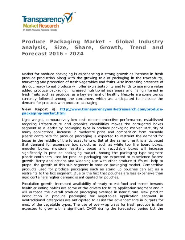 Produce Packaging Market Research Report and Forecast up to 2024 Produce Packaging Market - Global Industry analysi