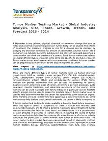 Tumor Marker Testing Market Research Report and Forecast up to 2024