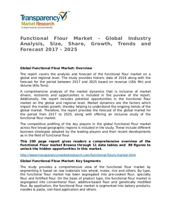 Functional Flour Market Research Report and Forecast up to 2025 Functional Flour Market - Global Industry Analysis