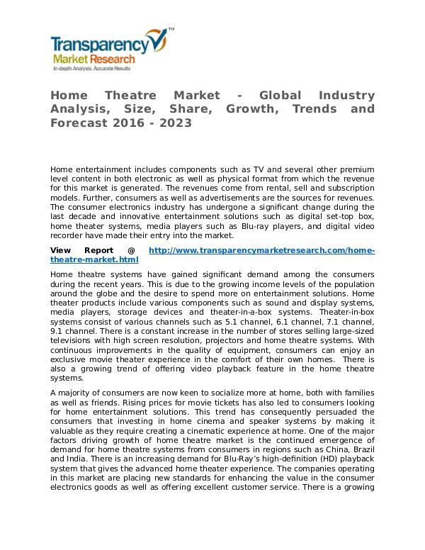 Home Theatre Market Research Report and Forecast up to 2023 Home Theatre Market - Global Industry Analysis, Si