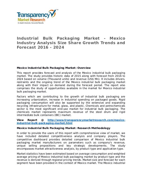 Industrial Bulk Packaging Market Research Report and Forecast Industrial Bulk Packaging Market - Mexico Industry