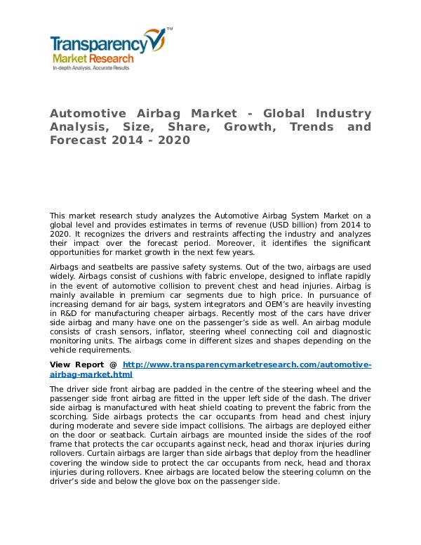 Automotive Airbag Market Research Report and Forecast up to 2020 Automotive Airbag Market - Global Industry Analysi