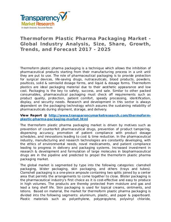 Thermoform Plastic Pharma Packaging Market Research Report Thermoform Plastic Pharma Packaging Market - Globa