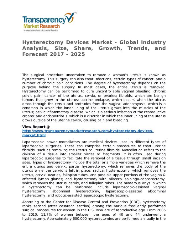 Hysterectomy Devices Market Research Report and Forecast up to 2025 Hysterectomy Devices Market - Global Industry Anal